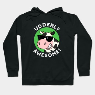 Udderly Awesome Cute Cow Pun Hoodie